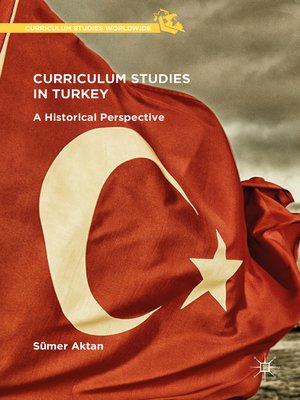 cover image of Curriculum Studies in Turkey
